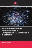 Título e Resumo da Política sobre a Compilação &quote;O Cinturão e a Estrada