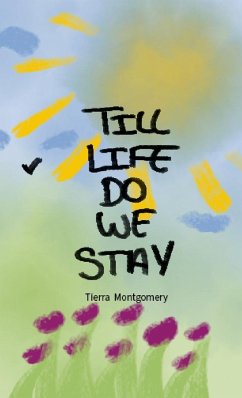 TILL LIFE DO WE STAY - Montgomery, Tierra
