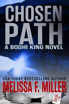 Chosen Path (Bodhi King Novel, #7) (eBook, ePUB) - Miller, Melissa F.