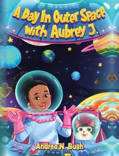 A Day in Outer Space with Aubrey J. - Bush, Andrea N