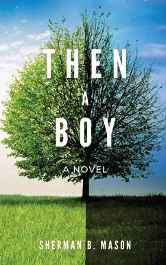 Then, A Boy - Mason, Sherman B