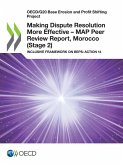 Making Dispute Resolution More Effective - MAP Peer Review Report, Morocco (Stage 2)