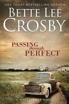 Passing Through Perfect - Crosby, Bette Lee