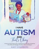 I Have Autism and That's Okay