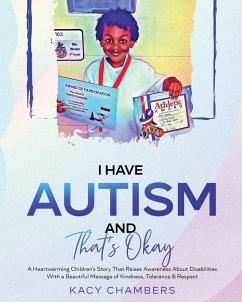 I Have Autism and That's Okay - Chambers, Kacy