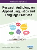 Research Anthology on Applied Linguistics and Language Practices, VOL 2