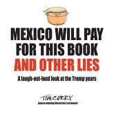 Mexico Will Pay For This Book And Other Lies