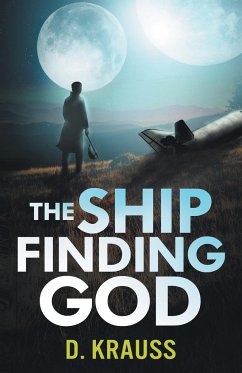 The Ship Finding God - Krauss, D.