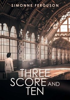 Three Score and Ten - Ferguson, Simonne