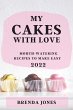 MY CAKES WITH LOVE 2022 - Bild 1