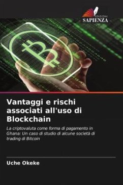 Vantaggi e rischi associati all'uso di Blockchain - Okeke, Uche