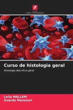 Curso de histologia geral - MALLEM, Leila;Mansouri, Ouarda