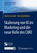 Skalierung von KI im Marketing und die... - Bild 1