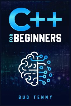 C++ for Beginners - Tenny, Bud