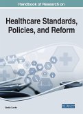 Handbook of Research on Healthcare Standards, Policies, and Reform