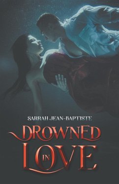Drowned in Love - Jean-Baptiste, Sarrah