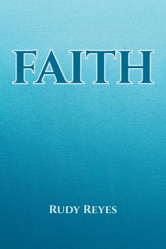 FAITH - Reyes, Rudy