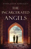 The Incarcerated Angels