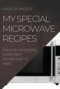 MY SPECIAL MICROWAVE RECIPES - de Angelis, Giada