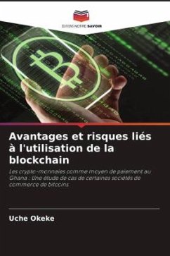 Avantages et risques liés à l'utilisation de la blockchain - Okeke, Uche