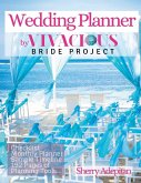 Wedding Planner   by Vivacious Bride Project