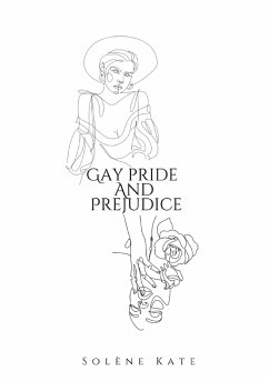 Gay pride and prejudice - Kate, Solène