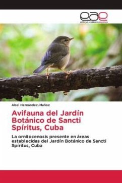 Avifauna del Jardín Botánico de Sancti Spíritus, Cuba - Hernández-Muñoz, Abel