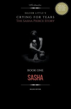 Crying for Tears: The Sasha Pierce Story - Little, Saleem