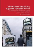 The Great Conspiracy Against People's Korea