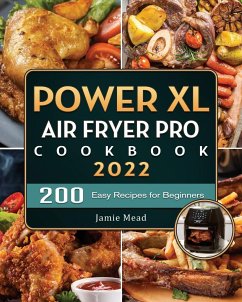 PowerXL Air Fryer Pro Cookbook - Mead, Jamie D.