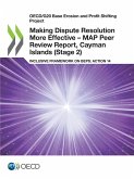 Making Dispute Resolution More Effective - MAP Peer Review Report, Cayman Islands (Stage 2)