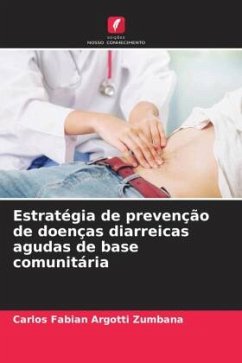 Estratégia de prevenção de doenças diarreicas agudas de base comunitária - Argotti Zumbana, Carlos Fabian