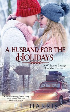 A Husband for the Holidays - Harris, P. L.