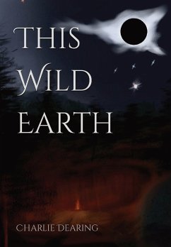 This Wild Earth - Dearing, Charlie