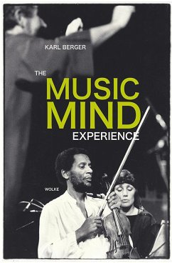 The Music Mind Experience - Berger, Karl