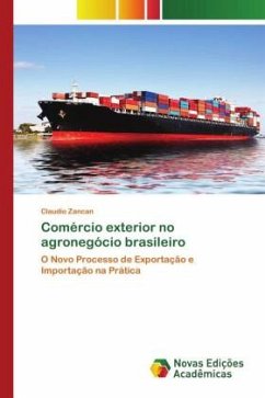 Comércio exterior no agronegócio brasileiro - Zancan, Claudio