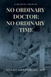 No Ordinary Doctor; No Ordinary Time - Bild 1