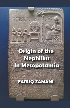 Origin of the Nephilim In Mesopotamia - Zamani, Faruq