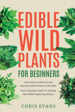 Edible Wild Plants for Beginners - Evans, Chris