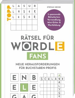 Rätsel für WORDLE-Fans - Neue Herausforderungen für Buchstaben-Profis - Heine, Stefan