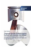 Thermal Barrier coated engine fuelled with karanja bio-diesel