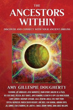 The Ancestors Within - Dougherty, Amy Gillespie