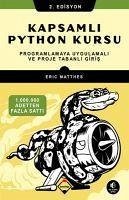 Kapsamli Python Kursu;Programlamaya Uygulamali ve Proje Tabanli Giris - Matthes, Eric