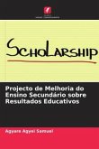 Projecto de Melhoria do Ensino Secundário sobre Resultados Educativos