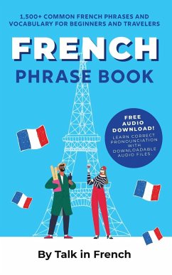 French Phrase Book - Bibard, Frederic; Talk in French
