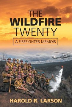 The Wildfire Twenty - Larson, Harold R.