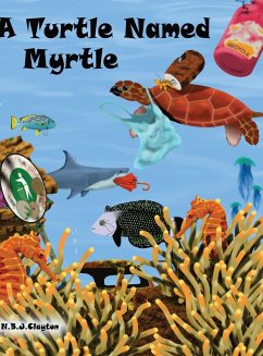 A Turtle Named Myrtle - Clayton, Nigel