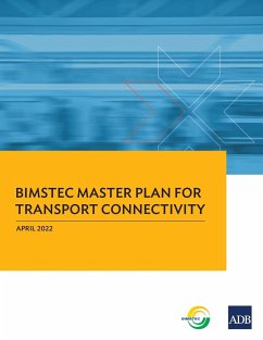 BIMSTEC Master Plan for Transport Connectivity - Asian Development Bank