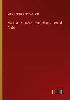 Historia de los Siete Murciélagos, Leyenda Árabe