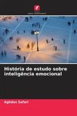 História de estudo sobre inteligência emocional